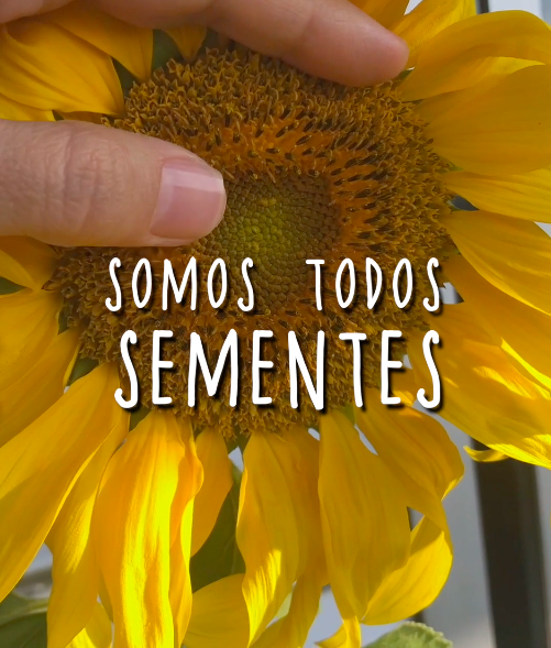 Somos todos sementes